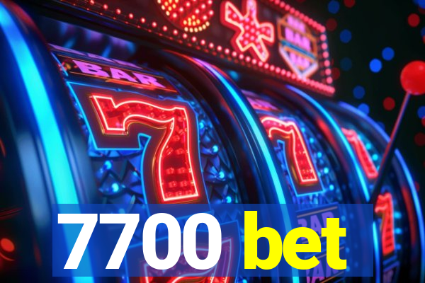 7700 bet